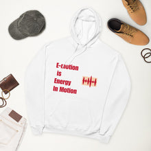 Load image into Gallery viewer, E-motion is Energy in Motion-Unisex Fleece Hoodie