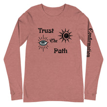 Load image into Gallery viewer, Unisex Long Sleeve Tee- Trust the Path