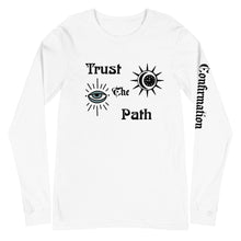 Load image into Gallery viewer, Unisex Long Sleeve Tee- Trust the Path
